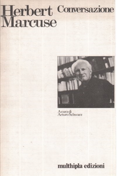 Conversazione con Herbert Marcuse