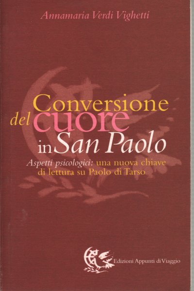 Conversione del cuore in San Paolo