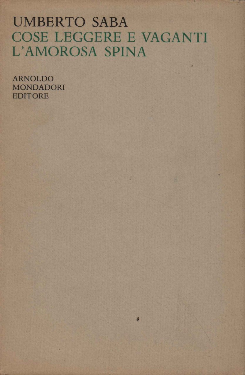 Cose leggere e vaganti. L'amorosa spina 1920