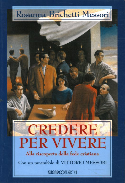 Credere per vivere