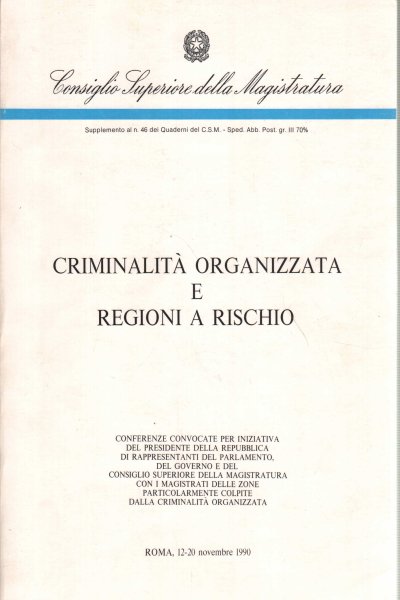 Criminalità organizzata e regioni a rischio