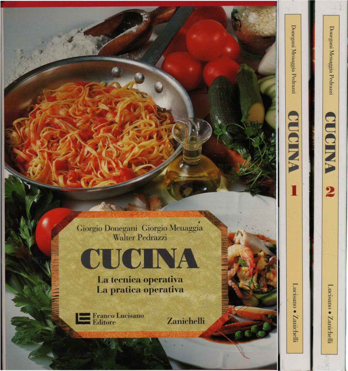 Cucina. La tecnica operativa. La pratica operativa (2 Volumi)