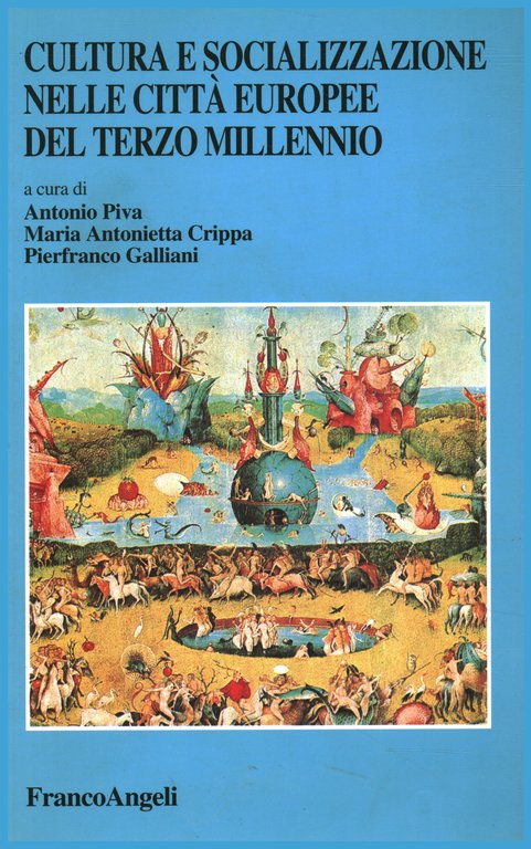 Cultura e socializzazione nelle città europee del terzo millennio