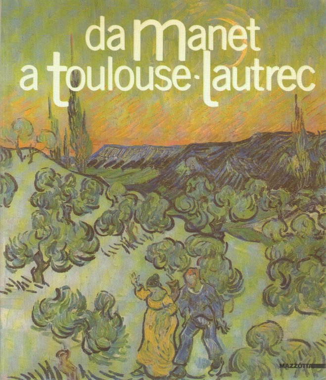 Da Manet a Toulouse-Lautrec