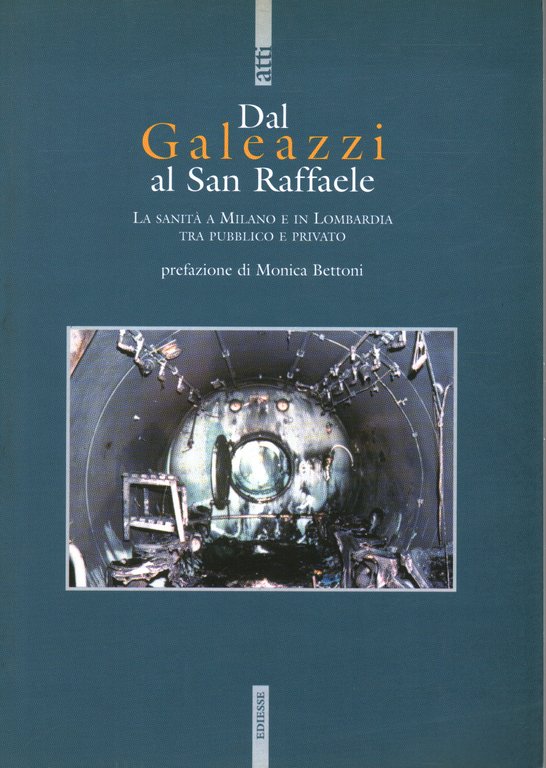 Dal Galeazzi al San Raffaele
