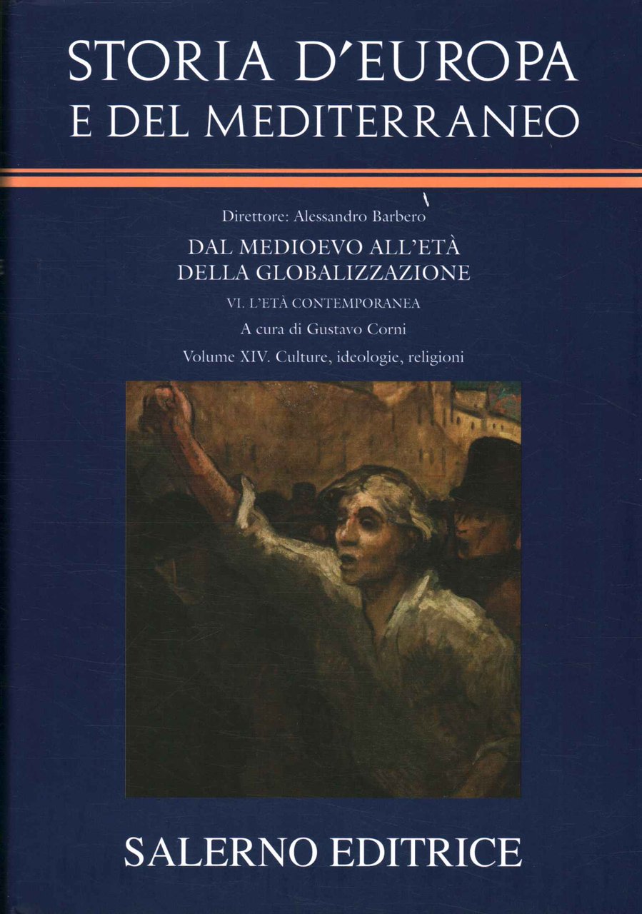 Dal Medioevo all'età della globalizzazione - Culture, ideologie, religioni (Volume …