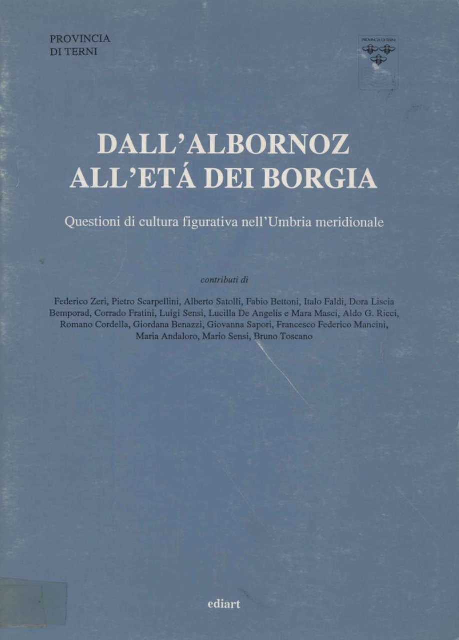 Dall'Albornoz all'età dei Borgia