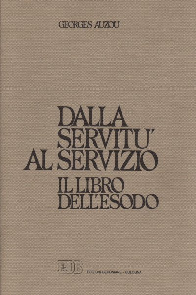 Dalla servitù al servizio