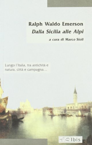 Dalla Sicilia alle Alpi