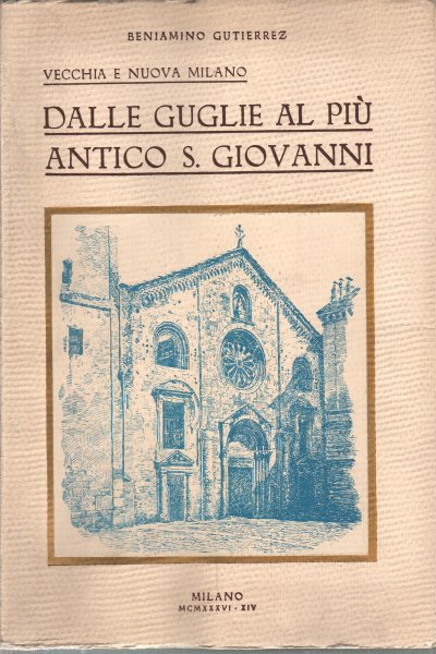 Dalle guglie al più antico S. Giovanni