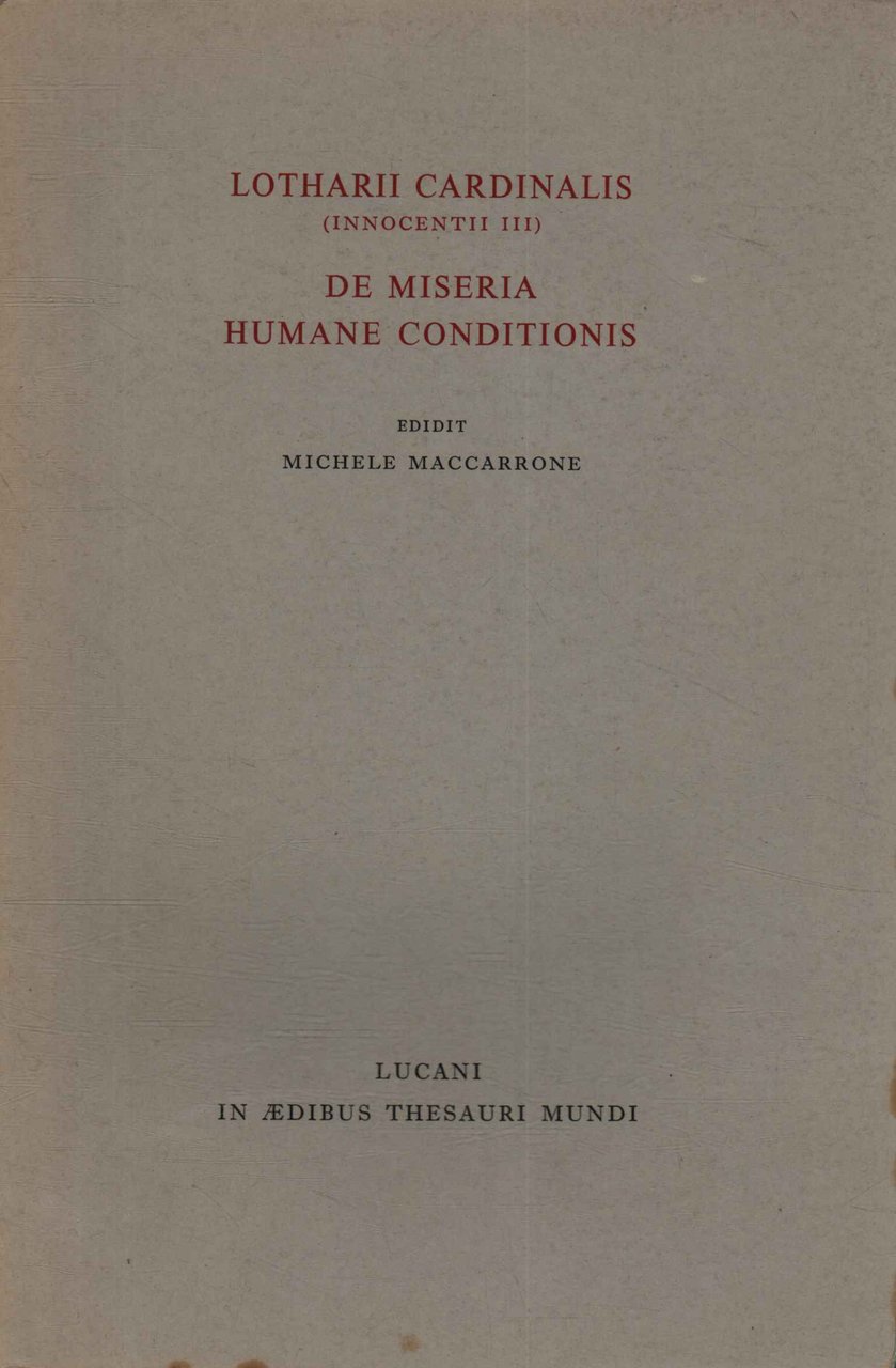 De miseria humane conditionis