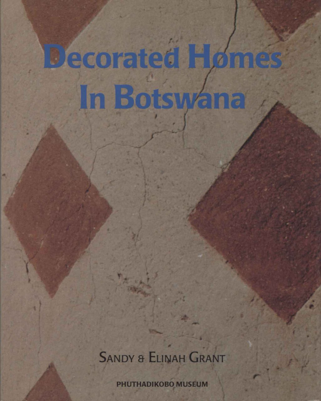 Decorated Homes in Botswana