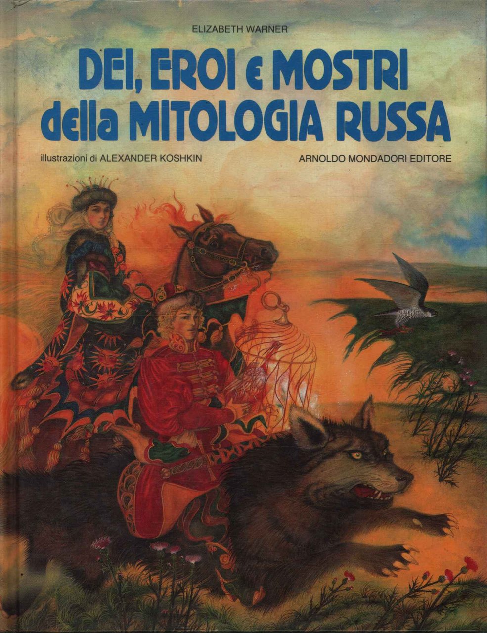 Dei, eroi e mostri della mitologia russa