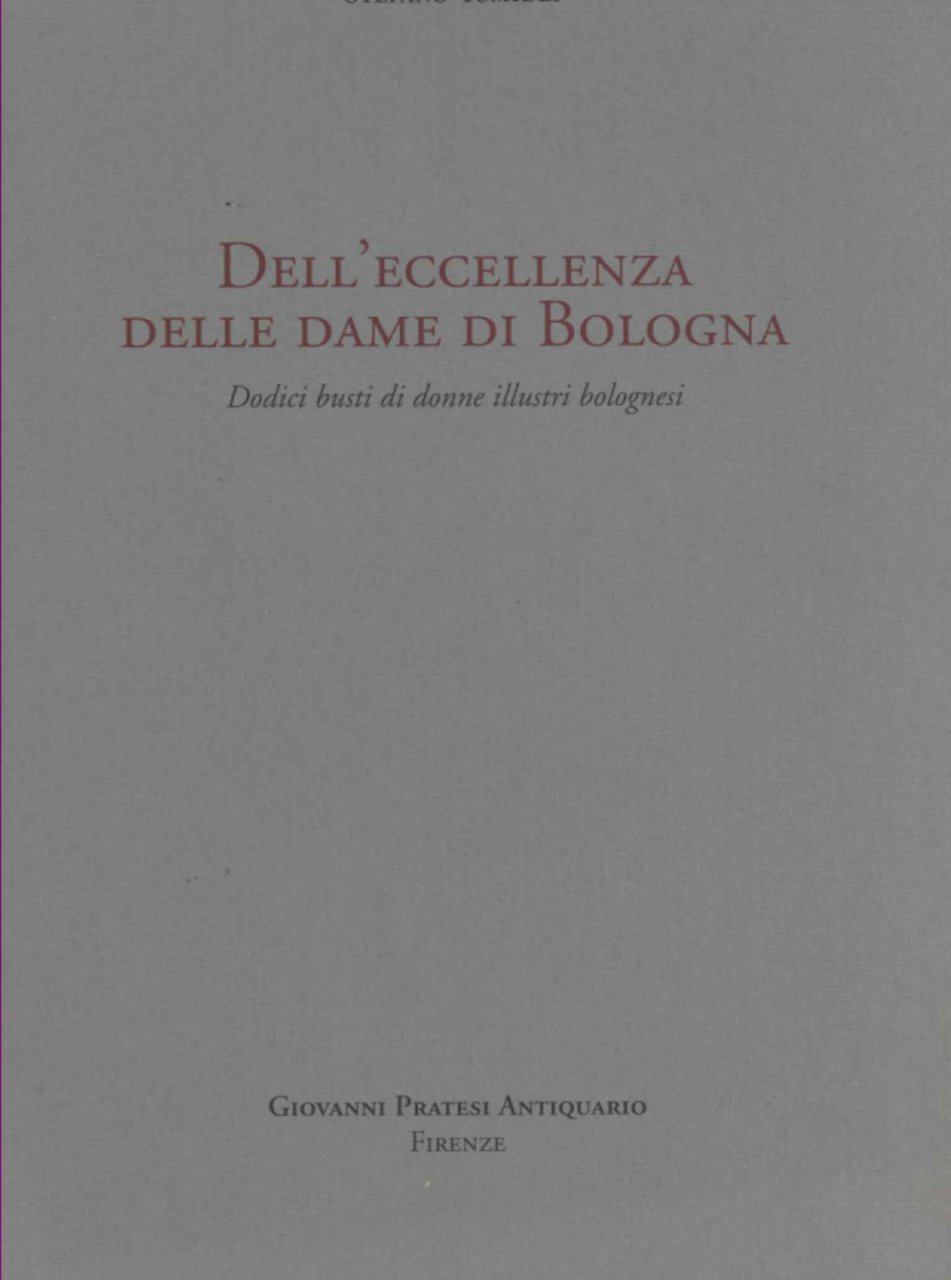 Dell'eccellenza delle dame di Bologna
