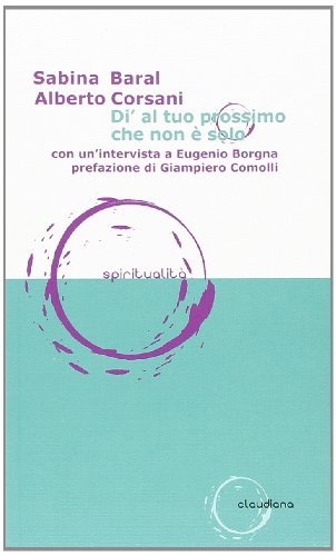 Di' al tuo prossimo che non è solo | Immagine Gallery 2