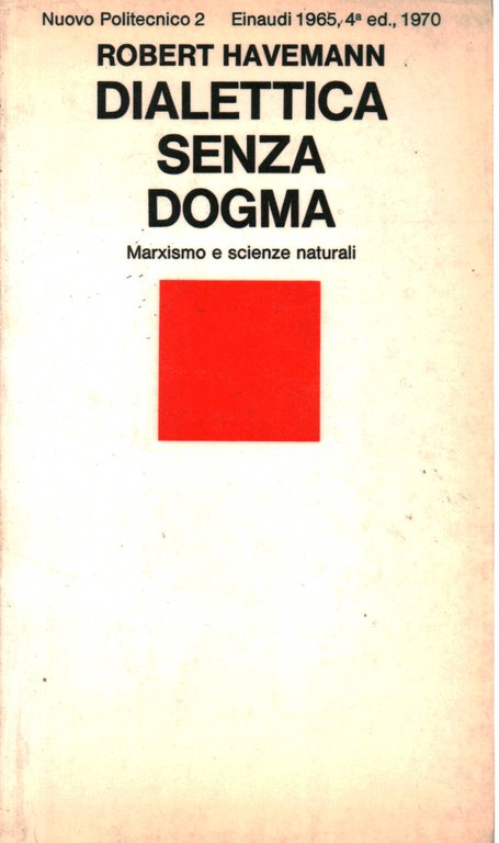 Dialettica senza dogma