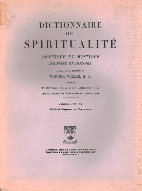 Dictionnaire de Spiritualité. Fascicule VI: Bibliothèques. - Byzance.