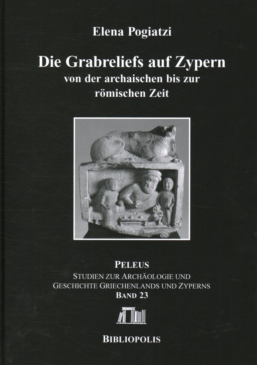 Die Grabreliefs auf Zypern von der archaischen bis zur römischen …