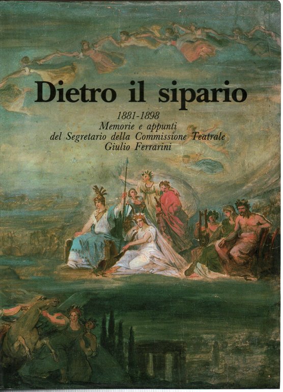 Dietro il sipario 1881-1898