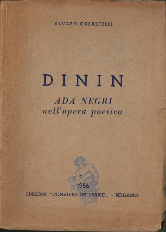 Dinin. Ada Negri nell'opera poetica