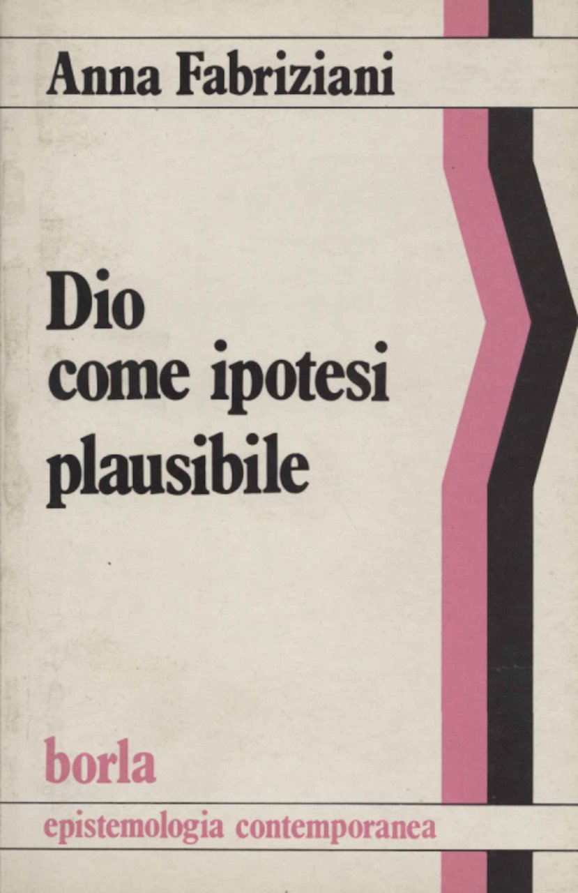 Dio come ipotesi plausibile