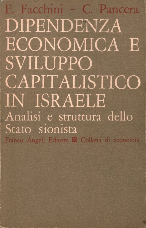 Dipendenza economica e sviluppo capitalistico in Israele