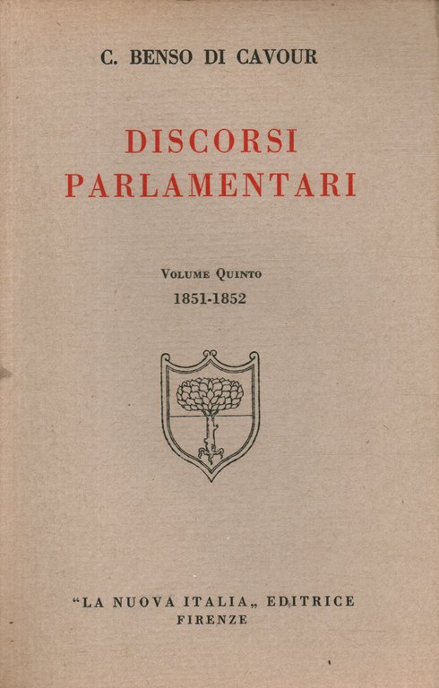 Discorsi parlamentari. 1851-1852 (Volume V)