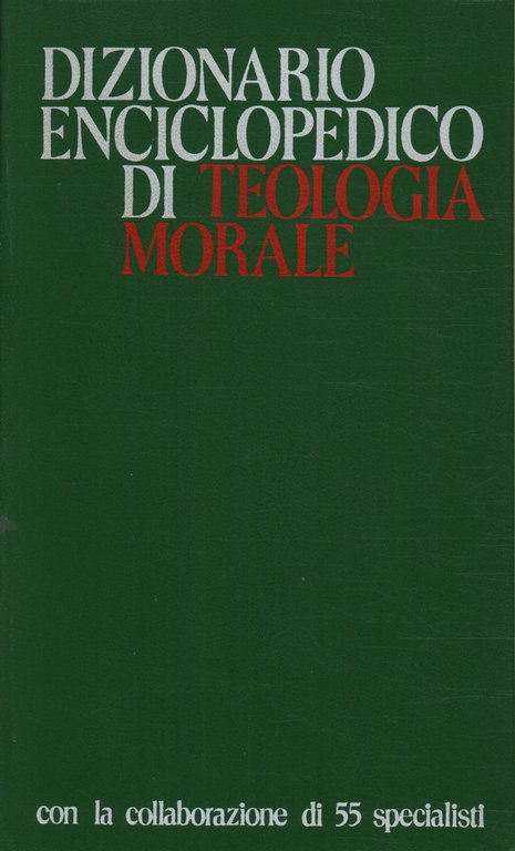 Dizionare enciclopedico di teologia morale