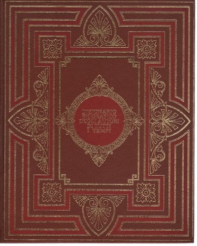 Dizionario biografico degli autori di tutti i tempi 4 volumi