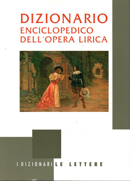 Dizionario enciclopedico dell'opera lirica