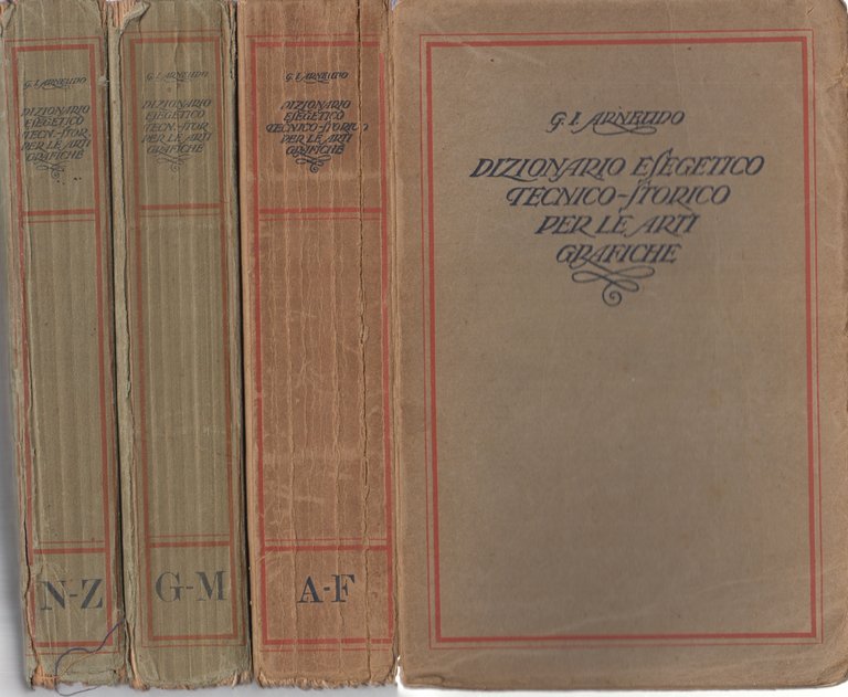 Dizionario esegetico tecnico e storico per le Arti Grafiche (3 …