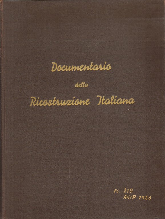 Documentario della ricostruzione italiana