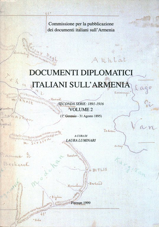 Documenti diplomatici Italiani sull'Armenia. Volume II