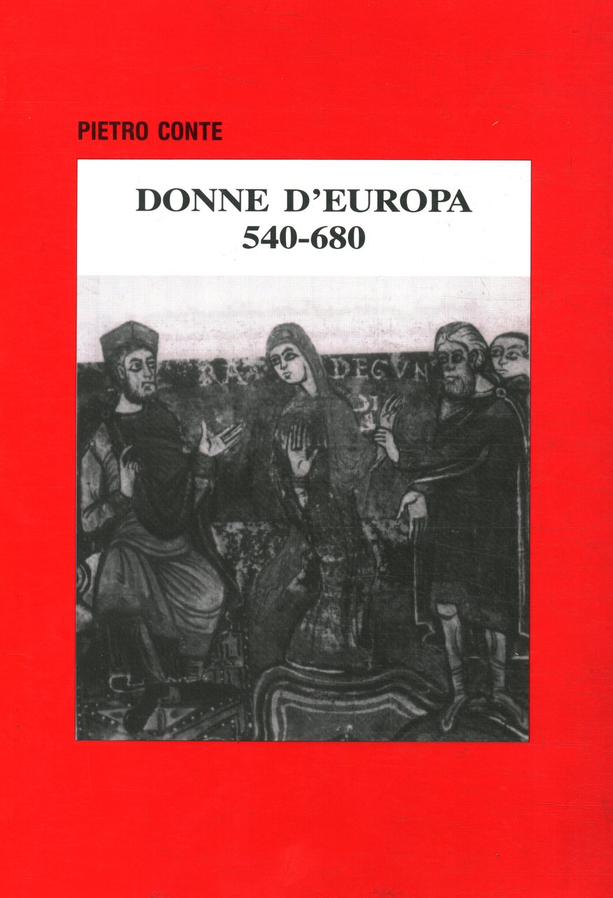 Donne d'Europa, 540-680