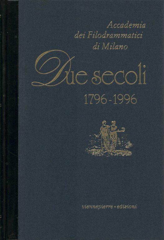 Due secoli 1796-1996