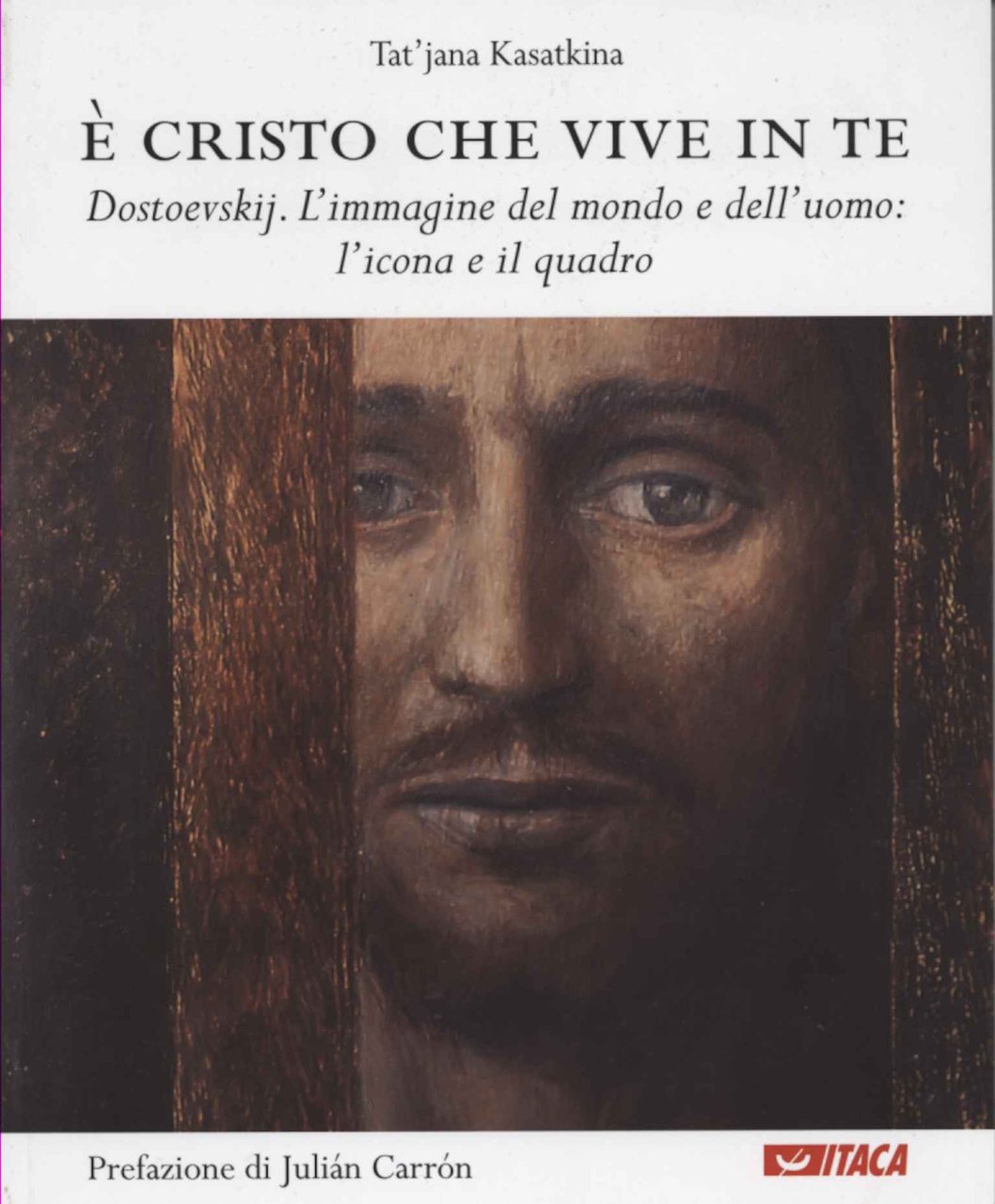 È Cristo che vive in te