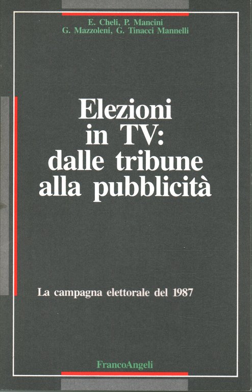 Elezioni in TV: dalle tribune alla pubblicità