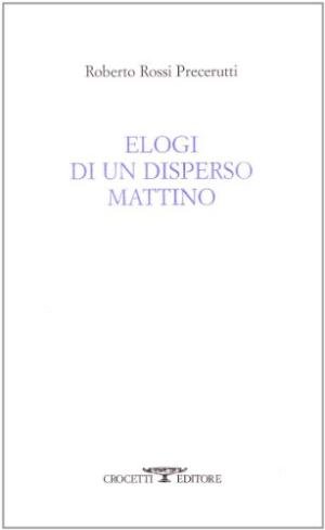 Elogi di un disperso mattino
