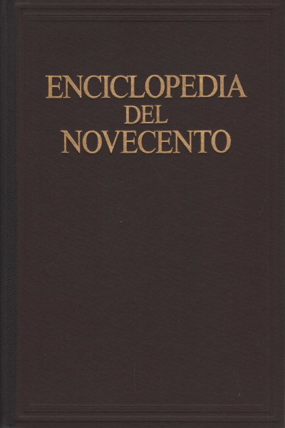 Enciclopedia del Novecento. Ortodossia - Razzismo (Volume V)