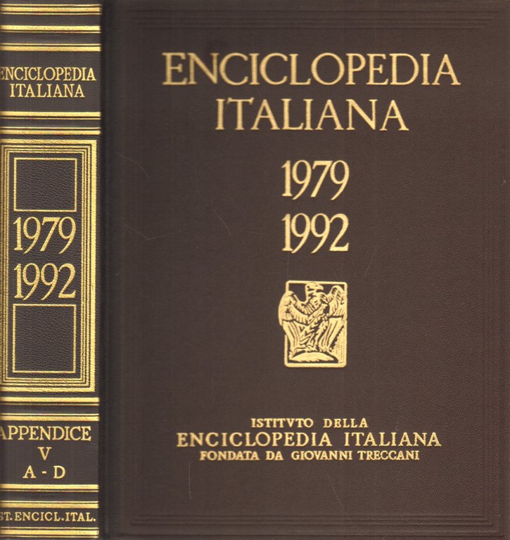 Enciclopedia Italiana di scienze, lettere ed arti 1979-1992. Appendice V …