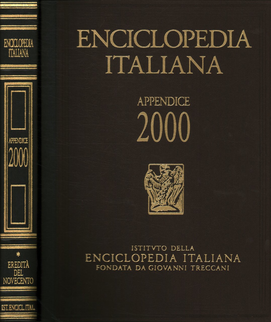 Enciclopedia italiana di scienze, lettere ed arti. Appendice 2000. Eredità …