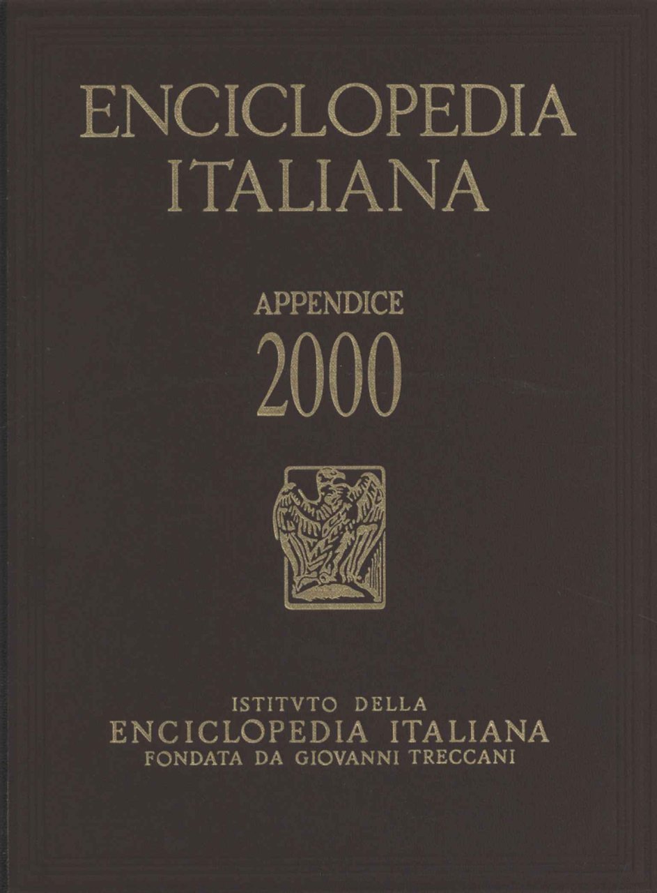 Enciclopedia italiana di scienze, lettere ed arti. Appendice 2000 (Volume …
