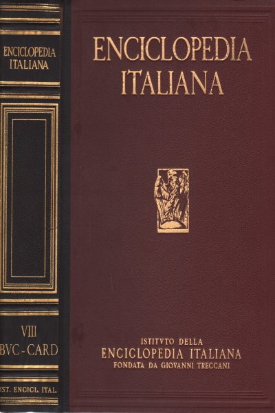 Enciclopedia italiana di scienze, lettere ed arti. Vol. VIII (Buc-Card)