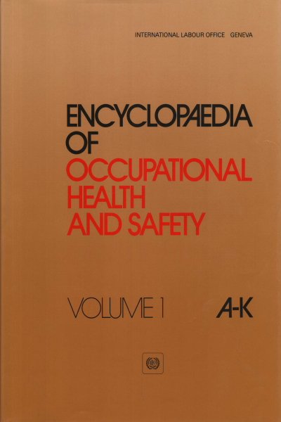 Encyclopaedia of Occupational Health and Safety (2 vol.)