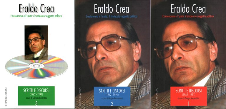 Eraldo Crea. L'autonomia e l'unità: il sindacato soggetto politico (2 …