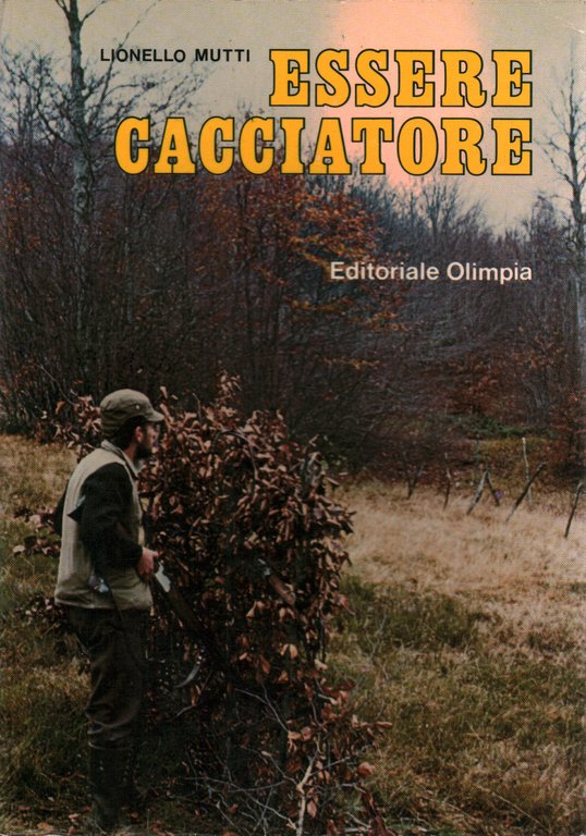 Essere cacciatore