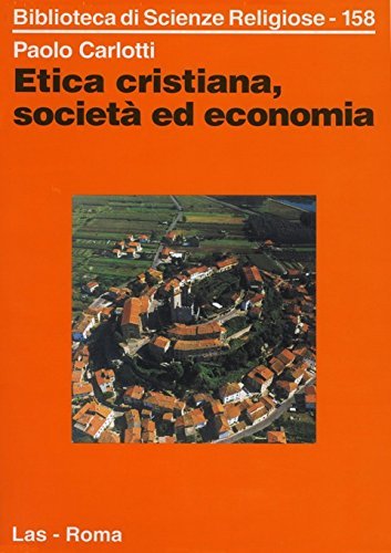 Etica cristiana, società ed economia