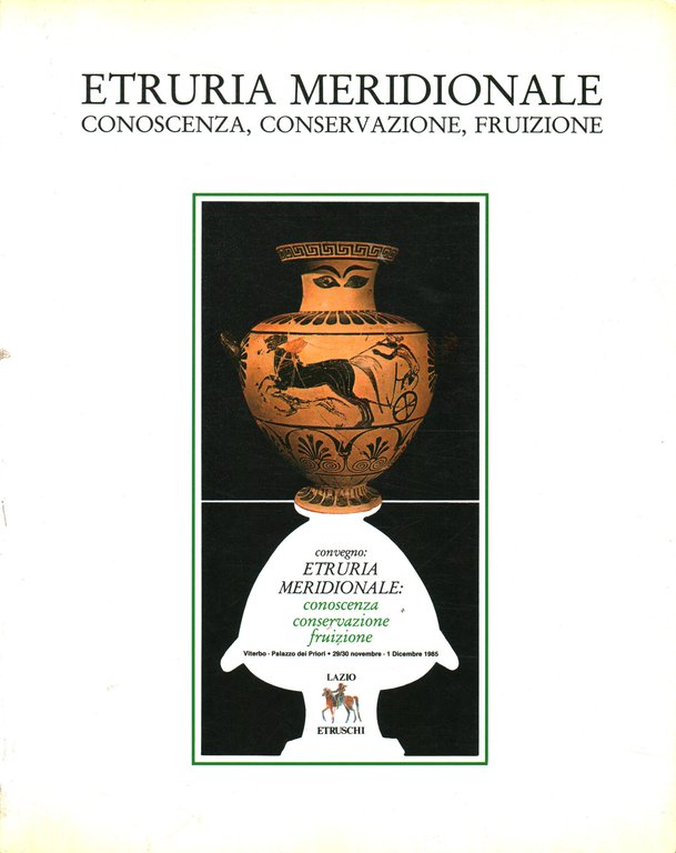 Etruria Meridionale: Conoscenza, conservazione, fruizione