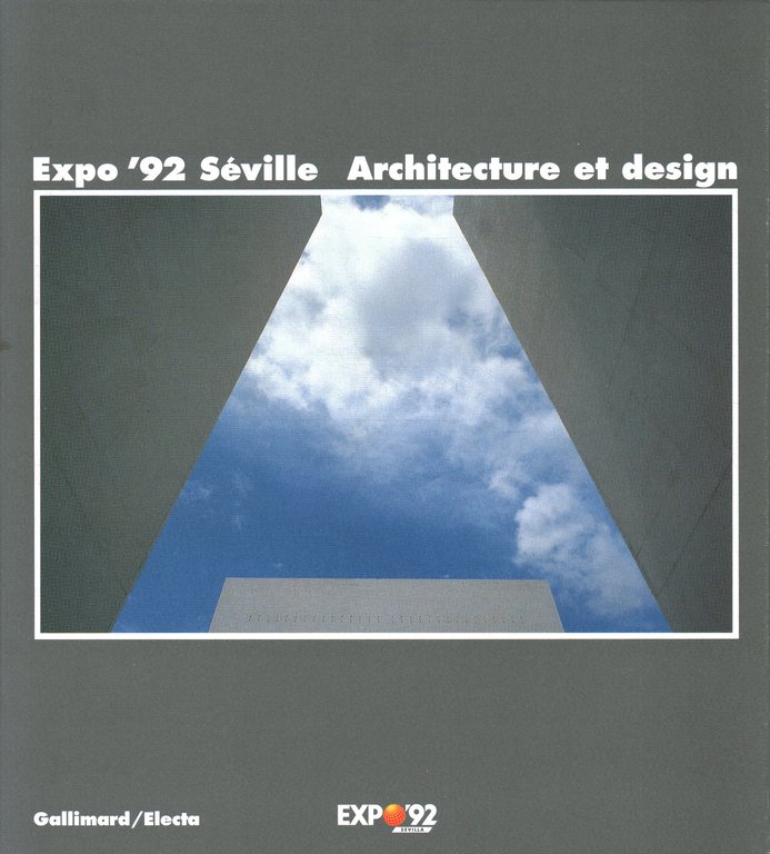 Expo '92 Séville. Architecture et design
