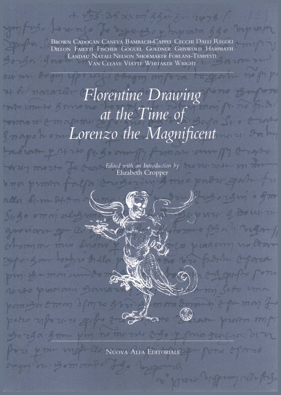 Florentine Drawing at the Time of Lorenzo the Magnificent